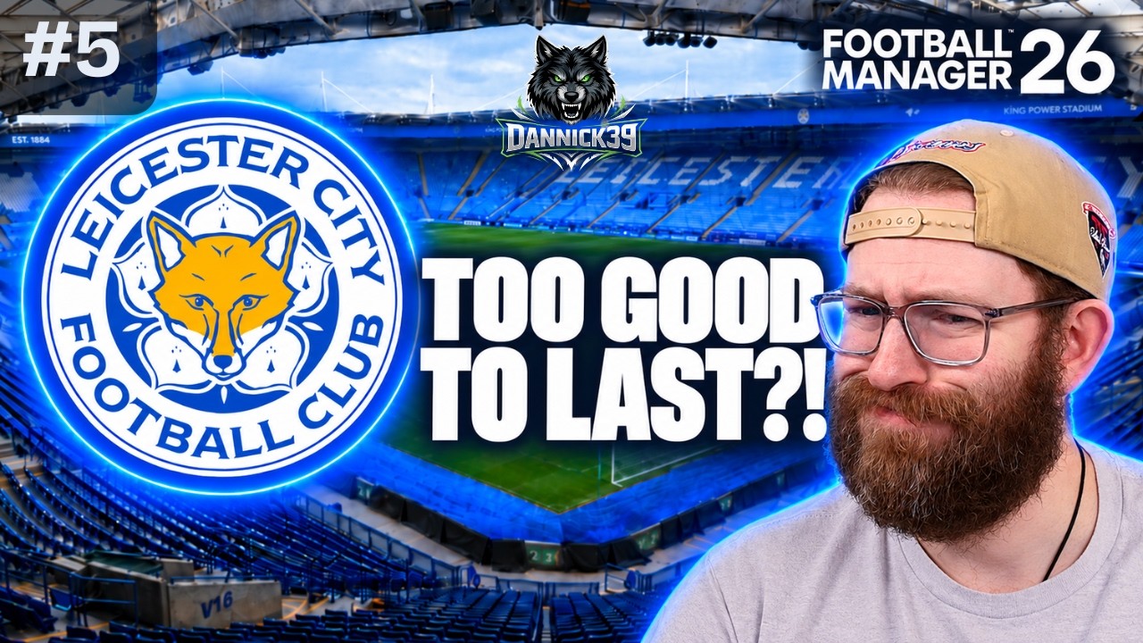 Is Our Leicester City Run TOO GOOD to Last?! | FM26