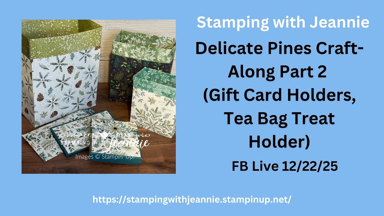 Delicate Pines December Craft-Along Part 2