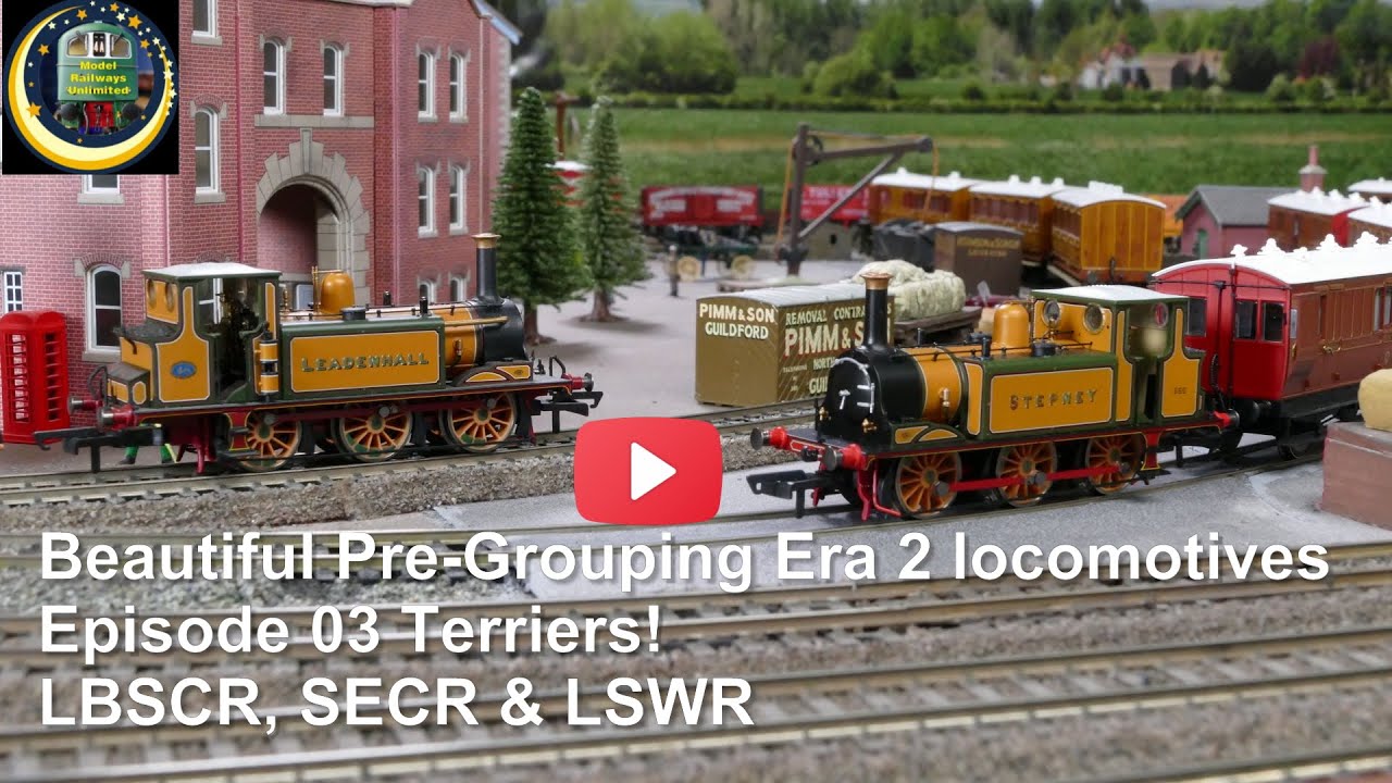 03 - Terriers! LBSCR, SECR & LSWR¦  Beautiful Pre Grouping Era 2 locomotives.