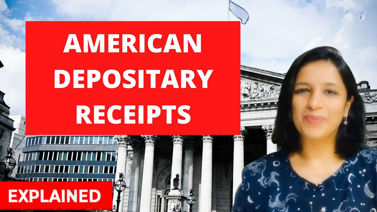 ADR: American depositary receipts: Easy explanation.