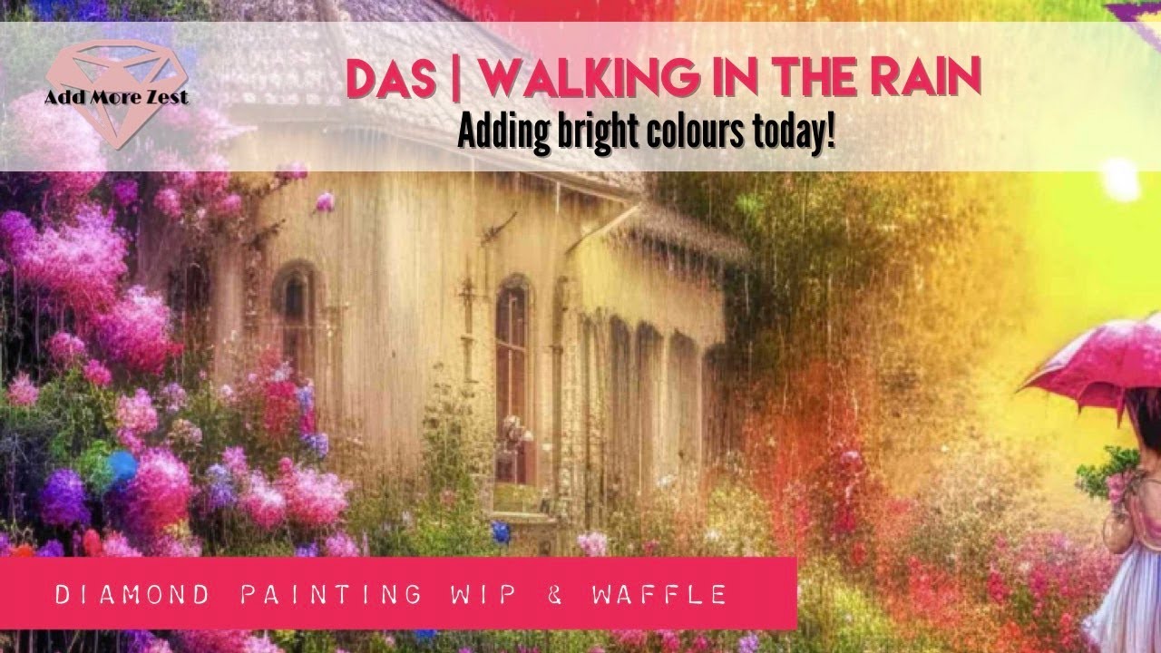 Walking in the Rain WIP & Waffle | DAS Diamond Painting