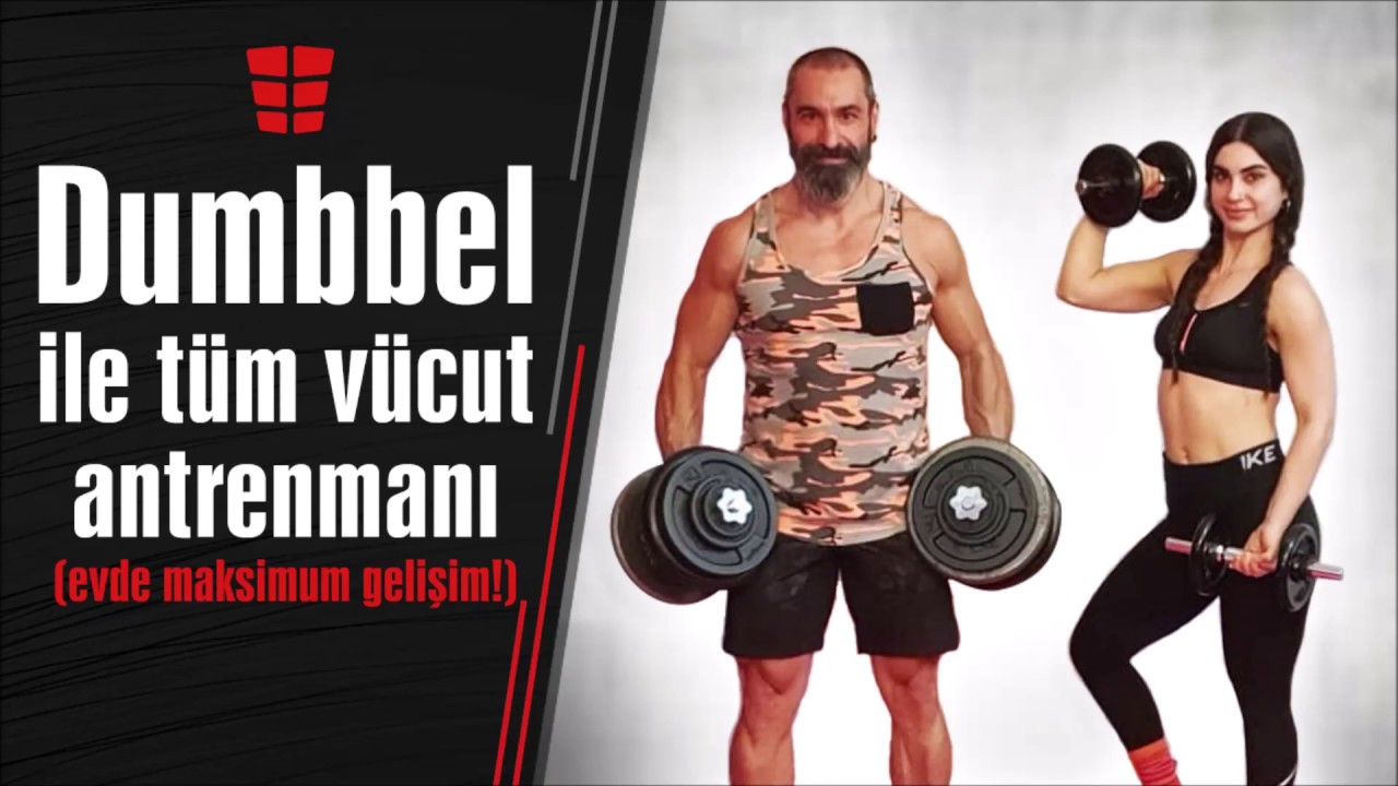 Dumbbell ile tüm vücut antrenmanı (evde maksimum kas gelişimi!)