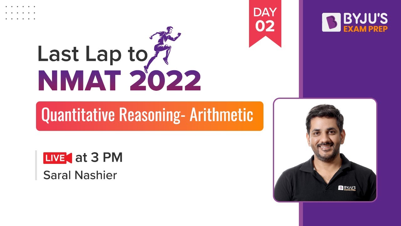 Last Lap to NMAT 2022 | Arithmetic for NMAT Exam | Ace Your NMAT Preparation | BYJU'S Exam Prep