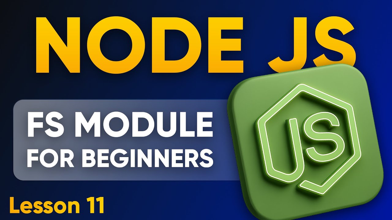 Модуль файловой системы в Node.js для начинающих | Модуль файловой системы [Урок 11]