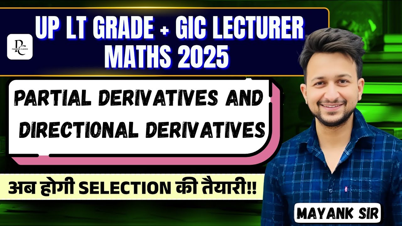 UP LT GRADE MATHS | UP GIC MATHS | PARTIAL DERIVATES & DIRECTIONAL DERIVATIVES