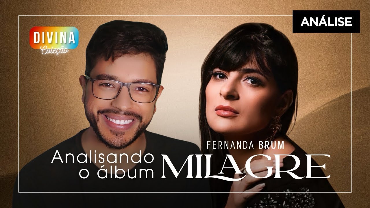 Análise: Milagre - Fernanda Brum