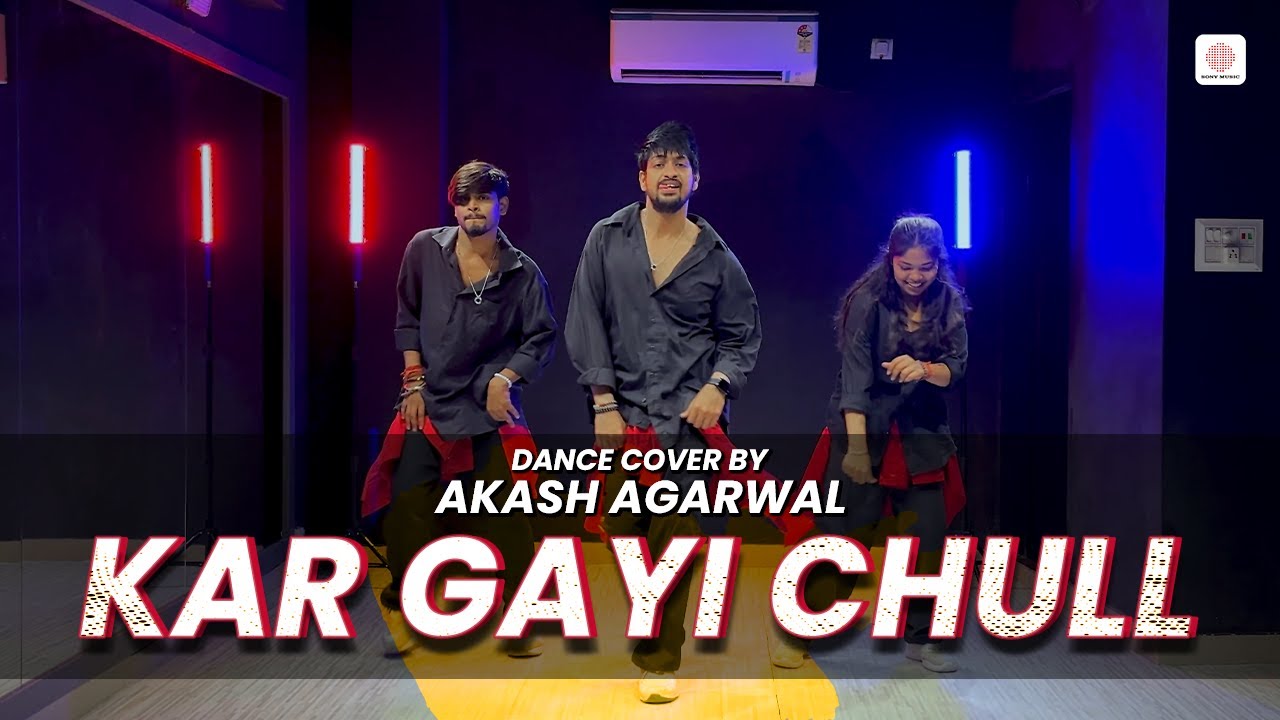 Kar Gayi Chull | Dance Cover | Choreography By Akash Agarwal