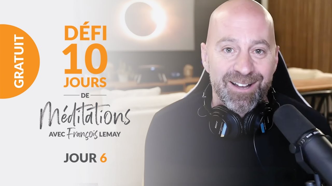 Défi 10 jours de méditation - Jour 6