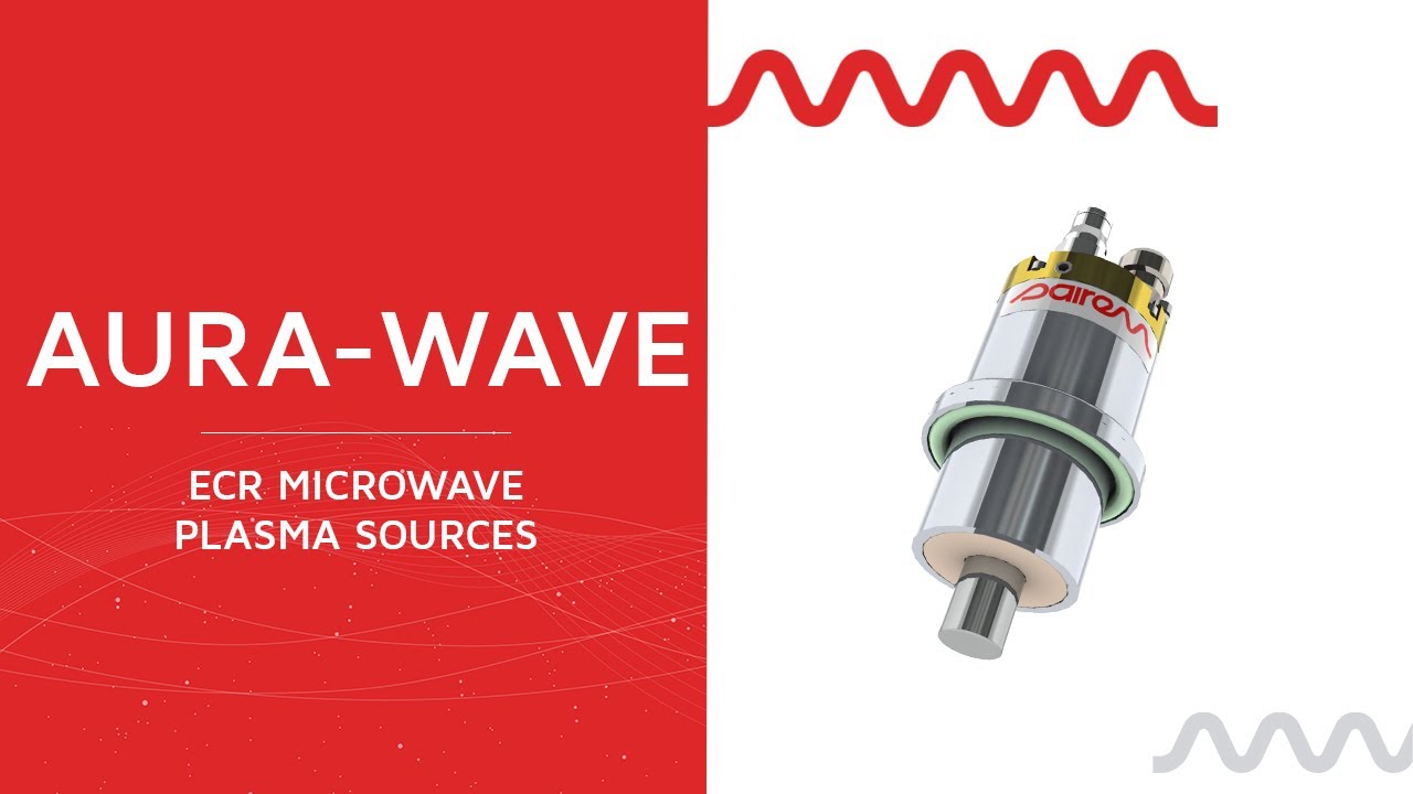 AURA-WAVE - ECR microwave plasma sources