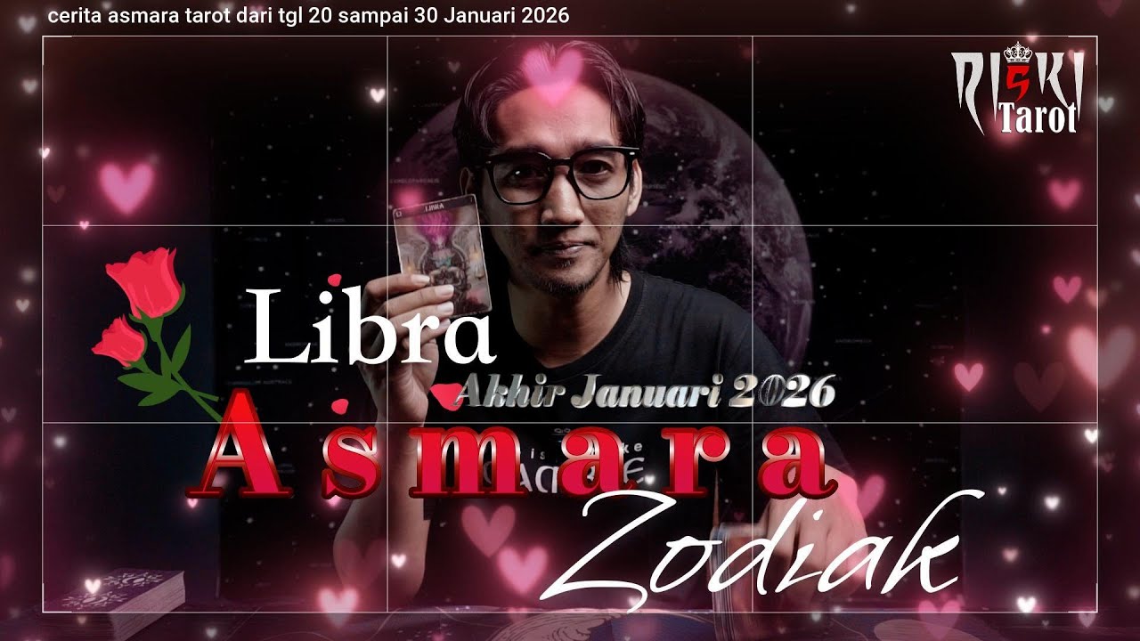 Zodiak Libra kisah asmara tarot zodiak di akhir bulan Januari 2026,di chanel Riski Tarot