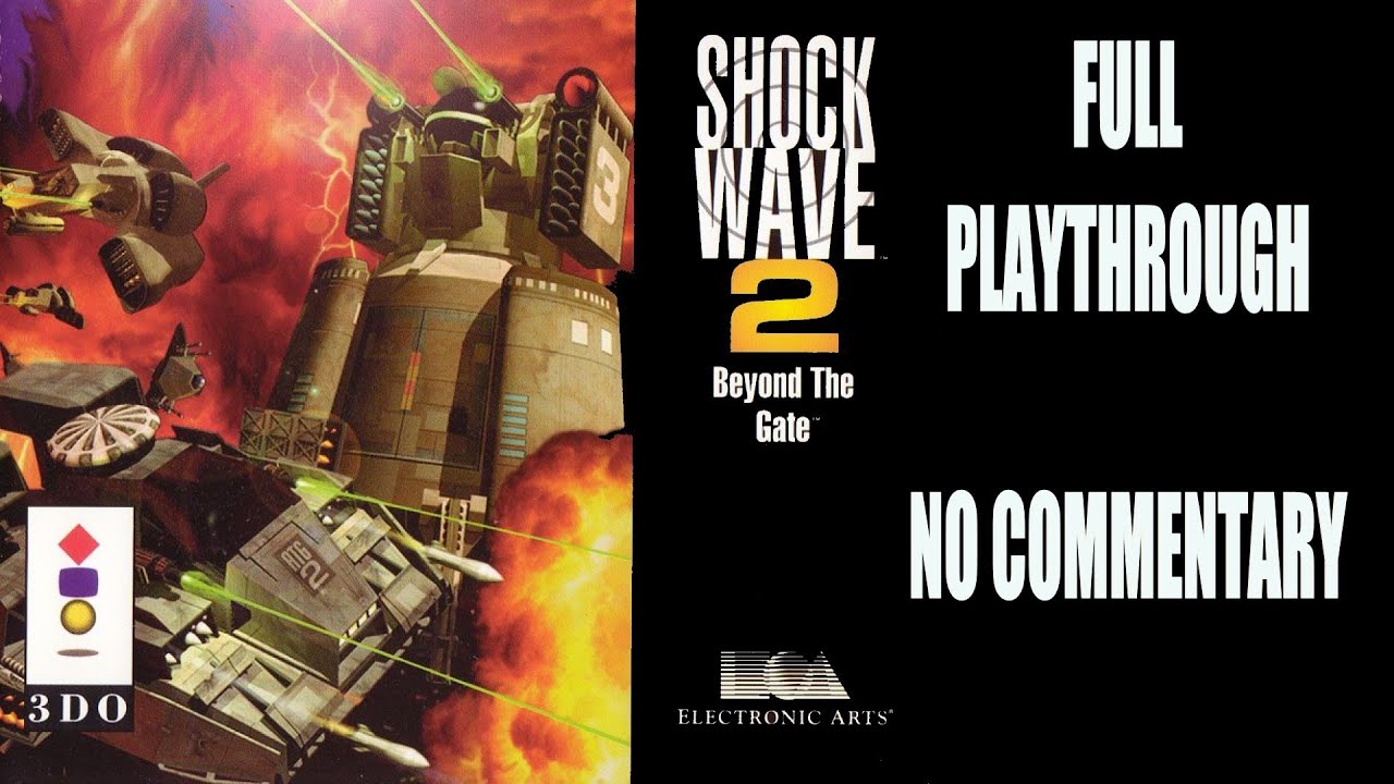 Shock Wave 2: Beyond the Gate(3DO) Full Playthrough(No Commentary)