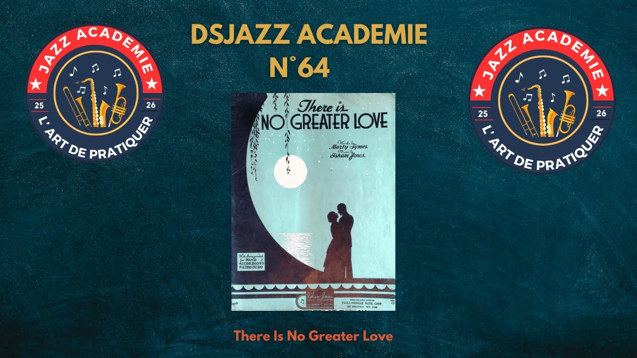 DSJAZZ N°64 :There Is No Greater Love