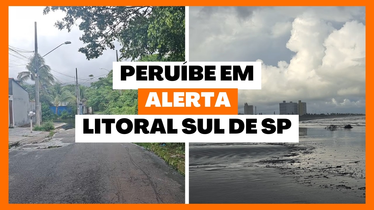 VEJA COMO ESTÁ PERUÍBE APÓS FORTES CHUVAS E ALAGEMENTOS| LITORAL SUL SP| 23.02.2026