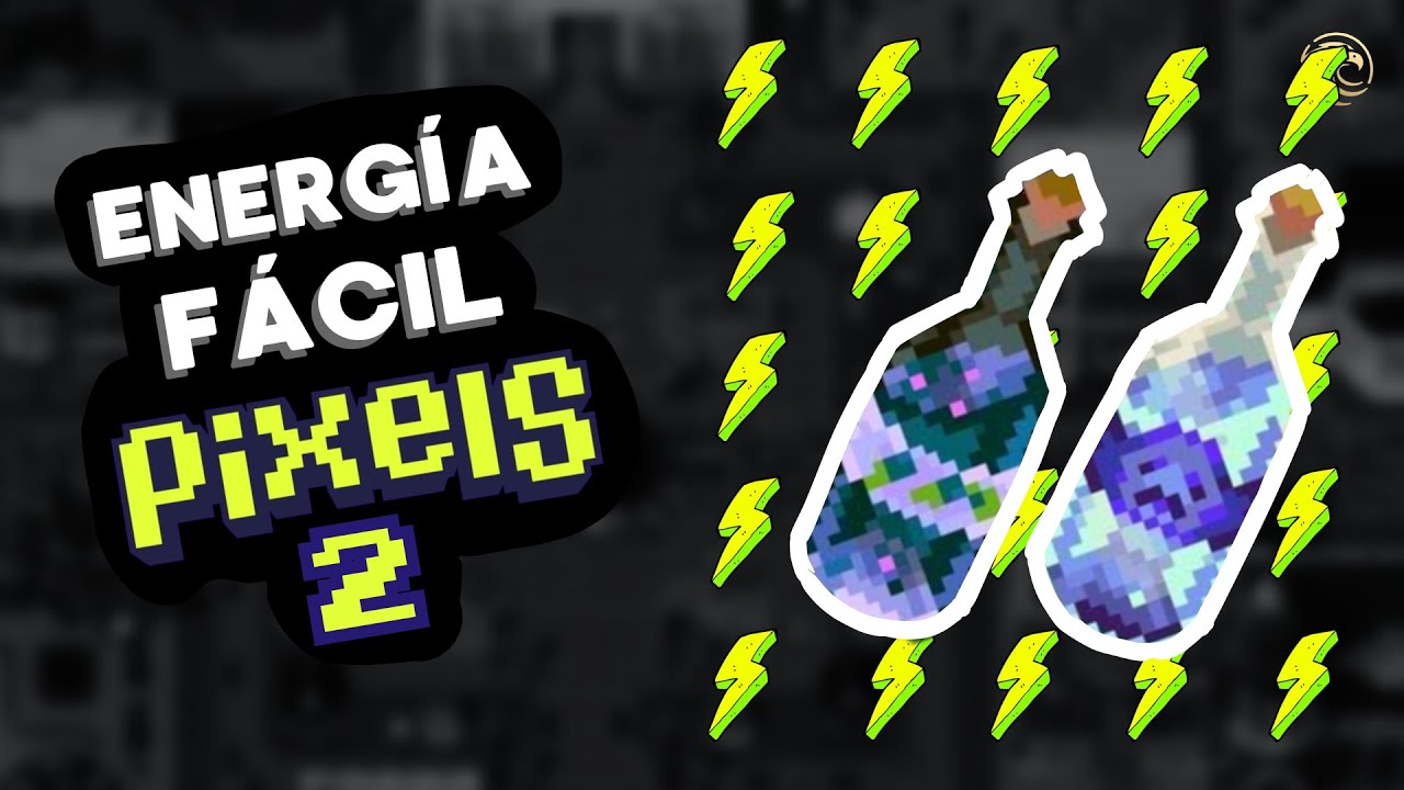 ASÍ RECARGO ENERGÍA EN PIXELS CAPÍTULO 2