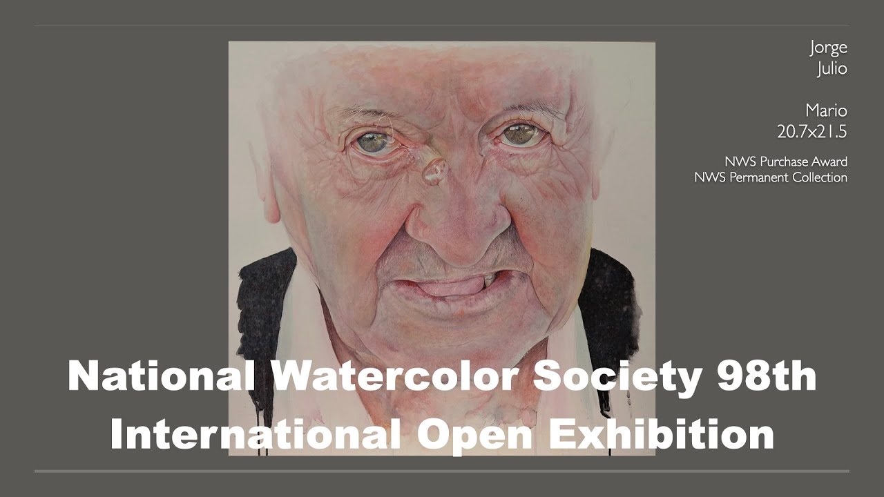 2018 National Watercolor Society 98th International Open Exhibition