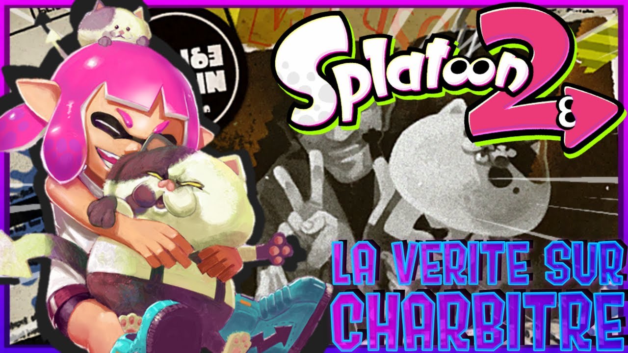 LA VERITE SUR CHARBITRE / Théorie Splatoon