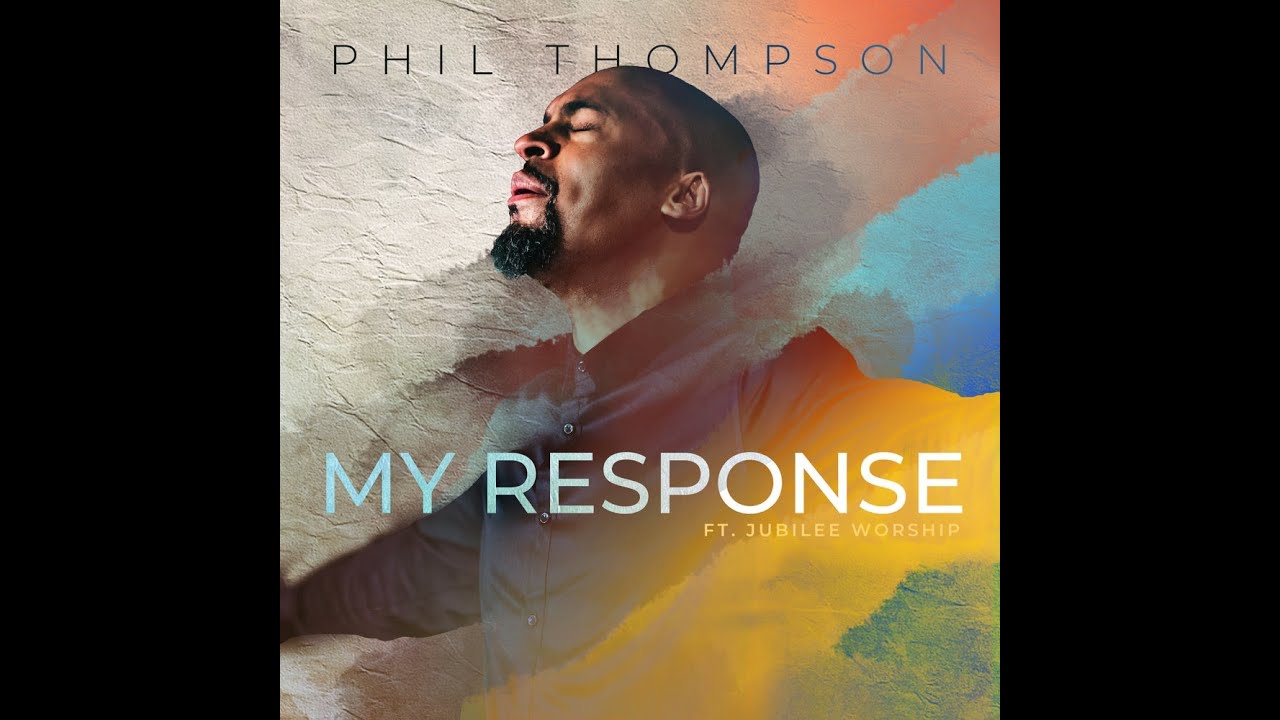 My Response Instrumental Phil Thompson w/ Lyrics