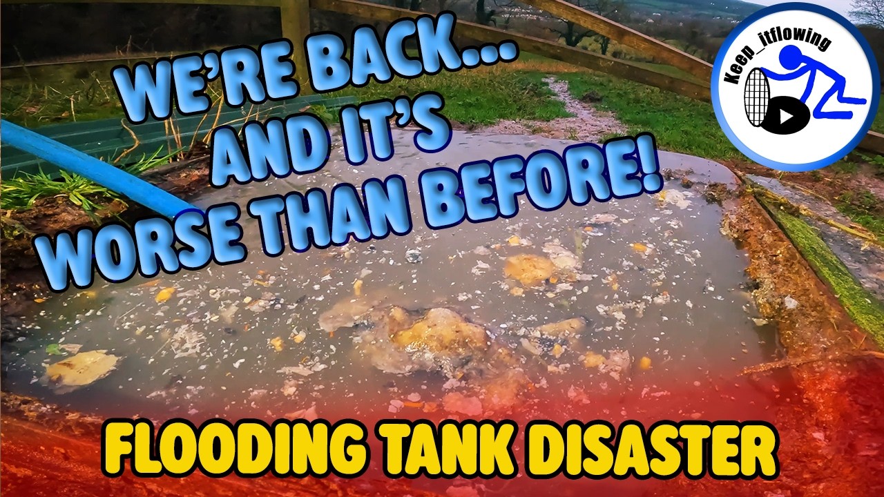 We&rsquo;re Back&hellip; And It&rsquo;s Worse Than Before! - Flooding Tank Disaster