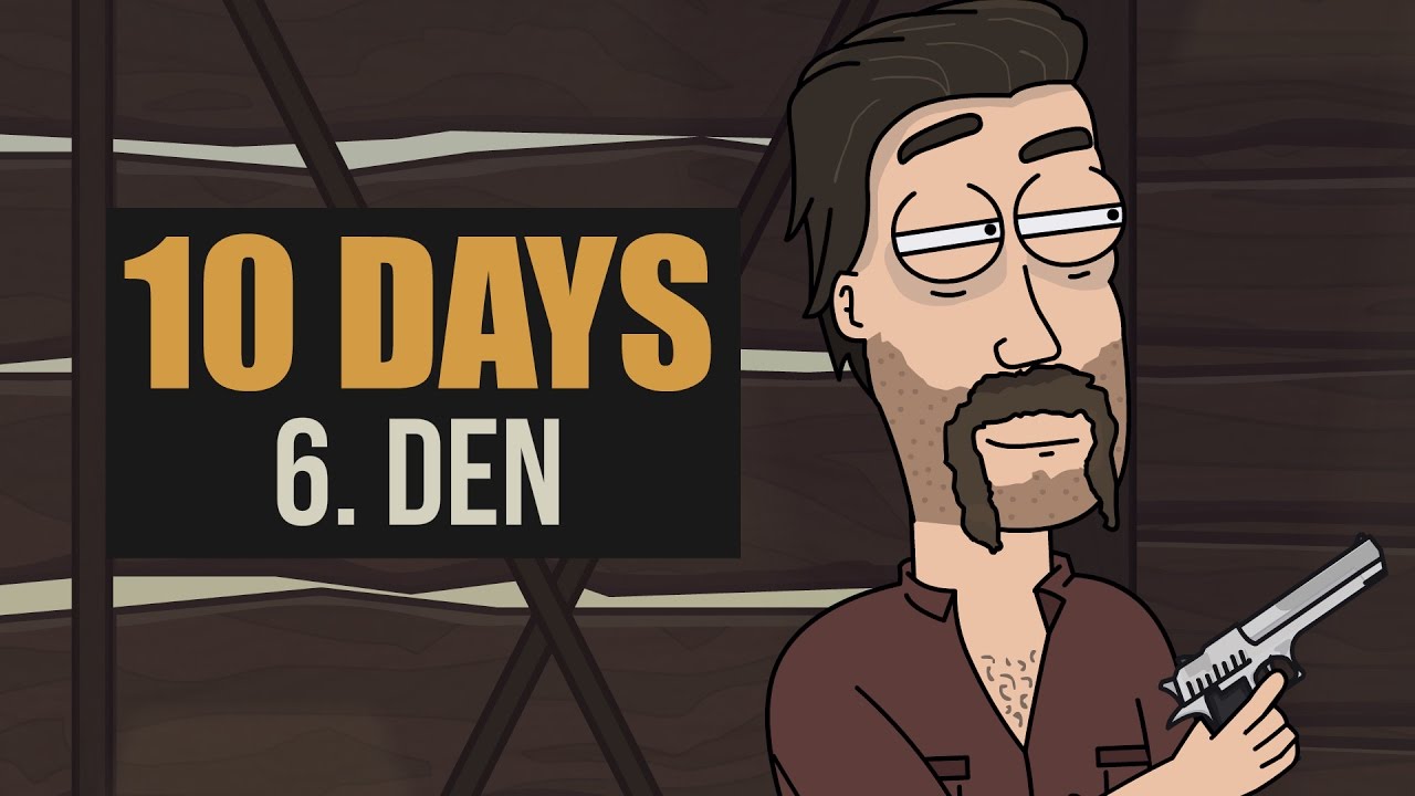 10 DAYS  - 6. Den │Madmen Pictures 2017