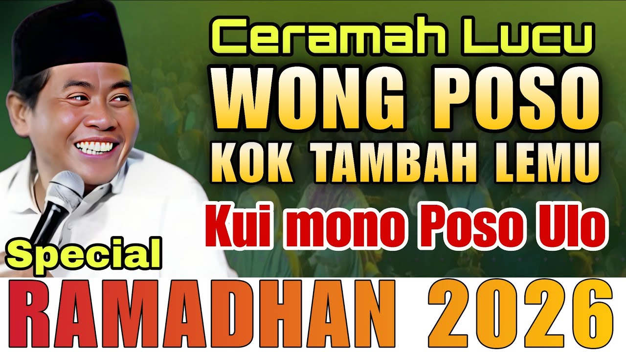 CERAMAH LUCU ABAH ANZA TERBARU 2026 || POSO ULO, WONG POSO KOK TAMBAH LEMU