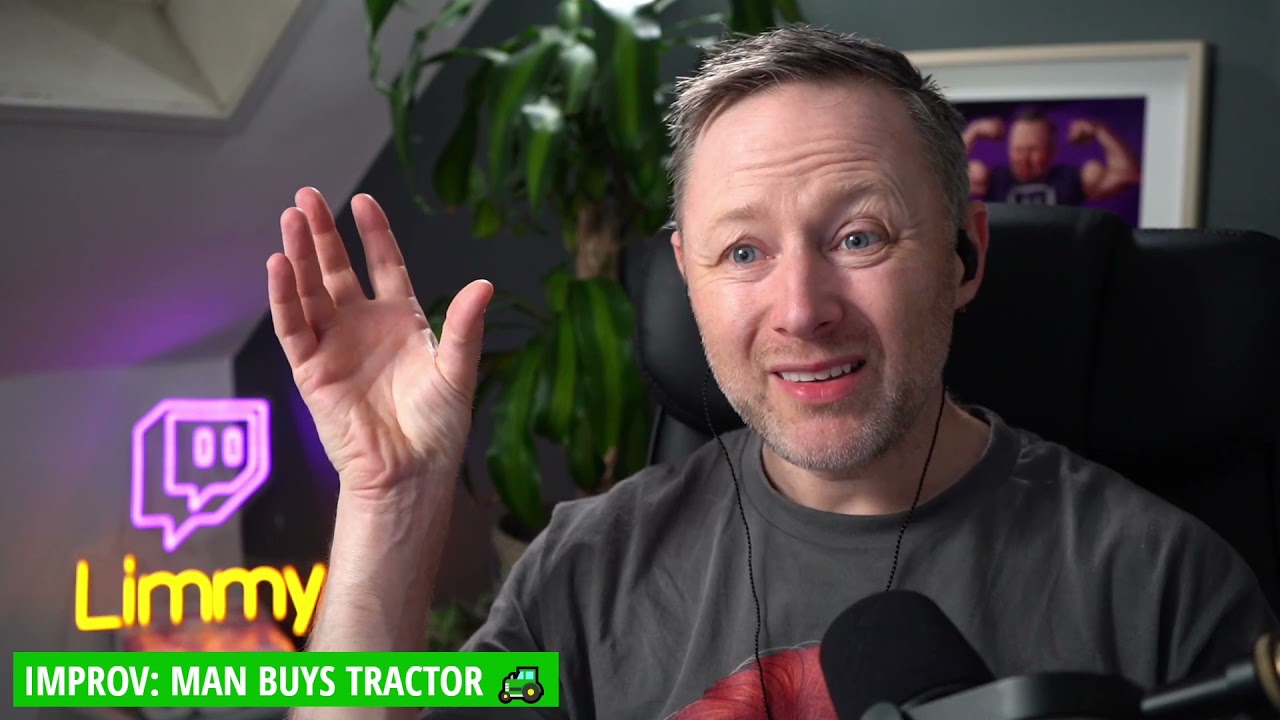 Limmy Improv: Man Buys Tractor [2021-08-19]