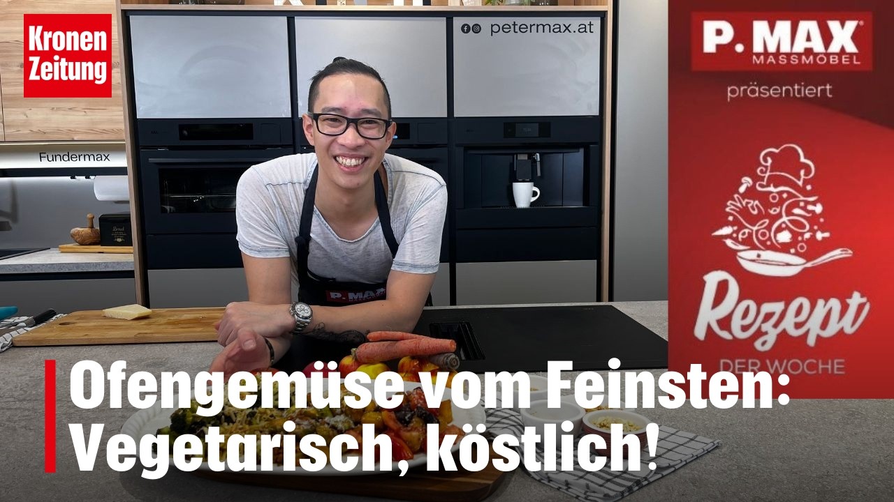 Ofengemüse vom Feinsten: Vegetarisch, köstlich! | krone.tv REZEPT DER WOCHE