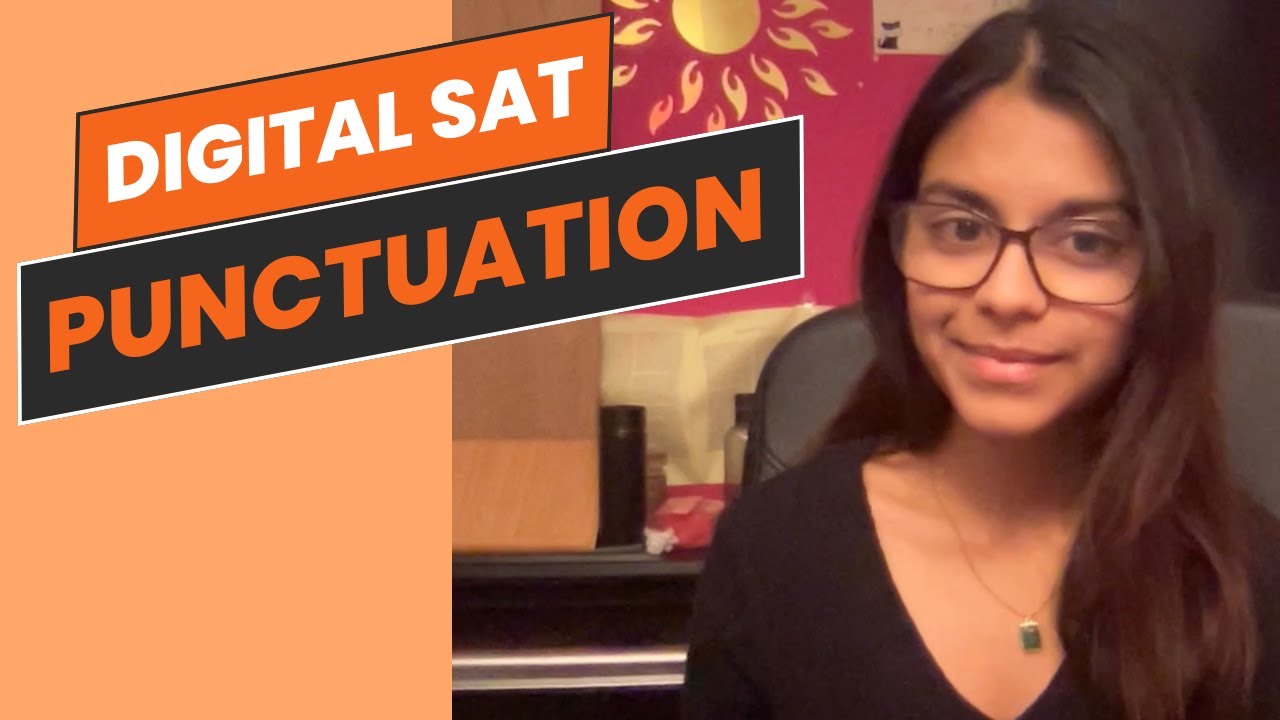 Digital SAT grammar punctuation guide! everything you need to know