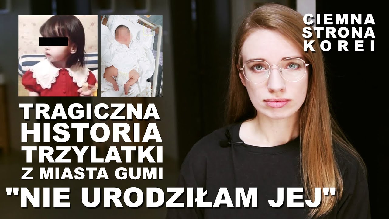 TAJEMNICA ŚMIERCI TRZYLATKI Z GUMI || CIEMNA STRONA KOREI