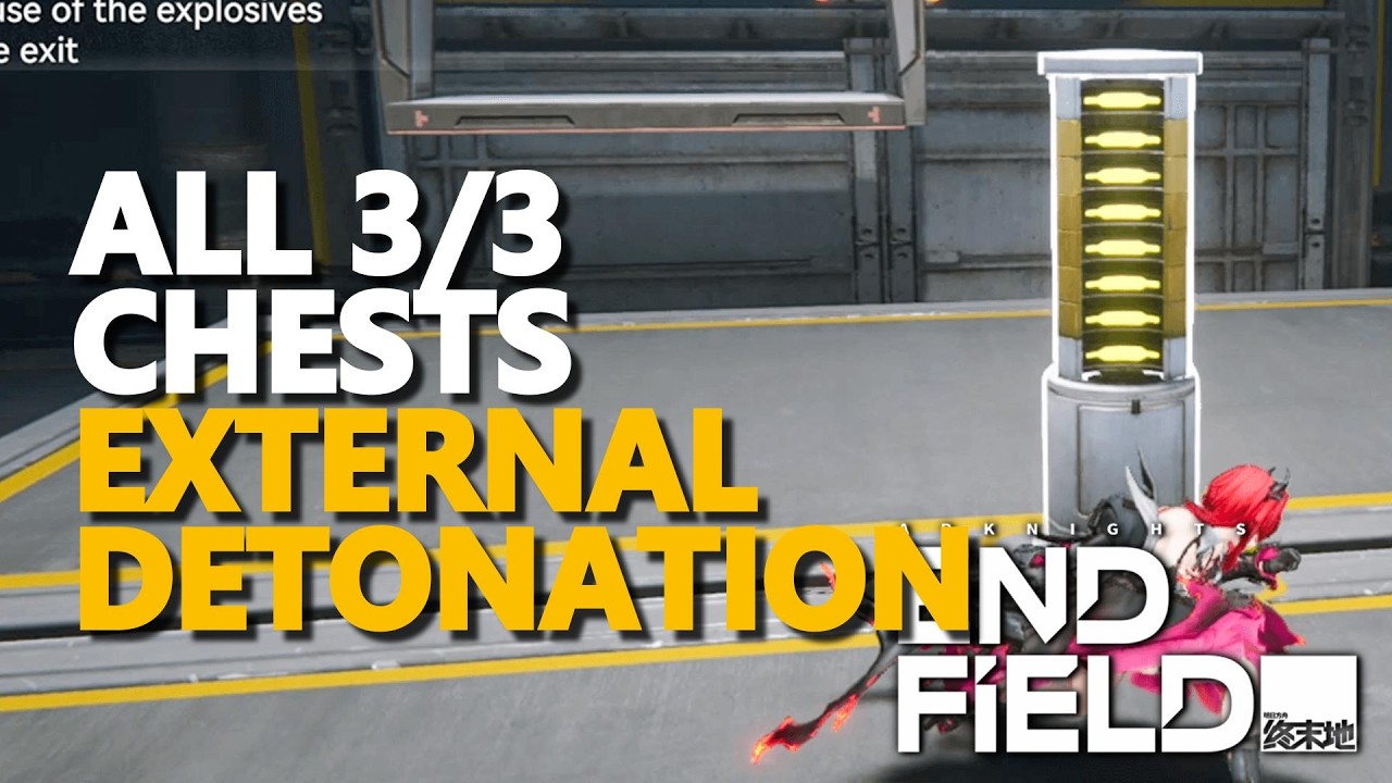 External Detonation All 3 Chests Arknights Endfield