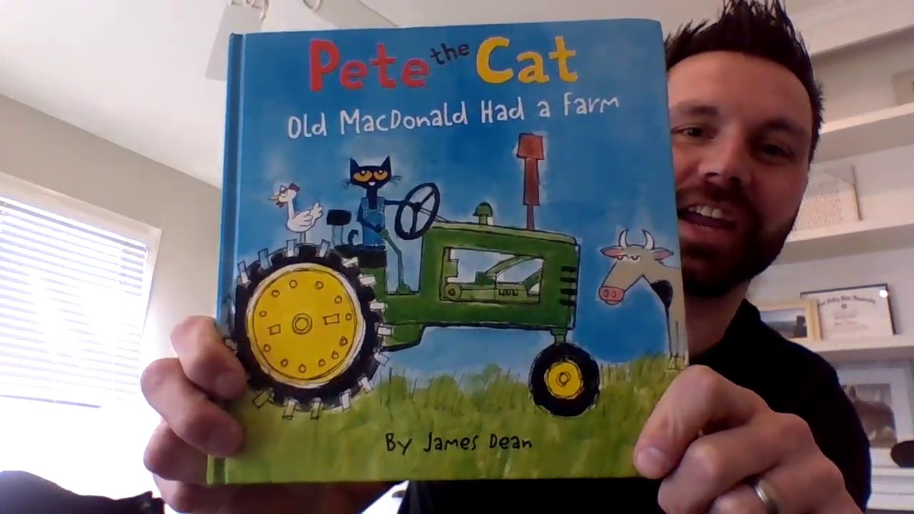 Pete the Cat : Old MacDonald Had a Farm - James Dean