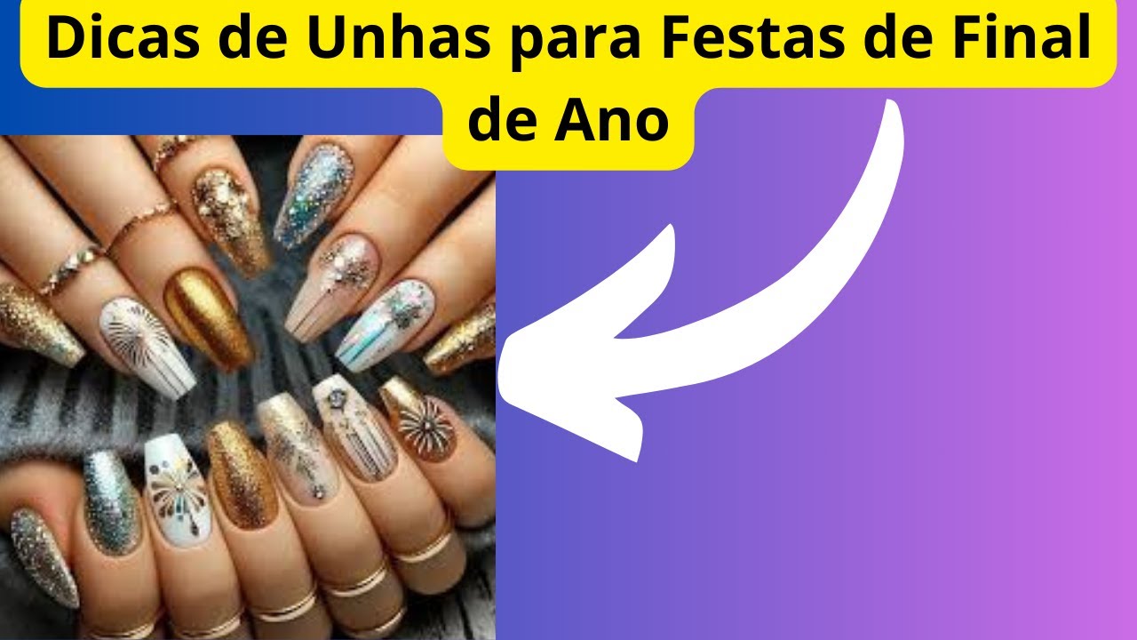 Unhas para Festas de Final de Ano (Dicas Nail Art) 
