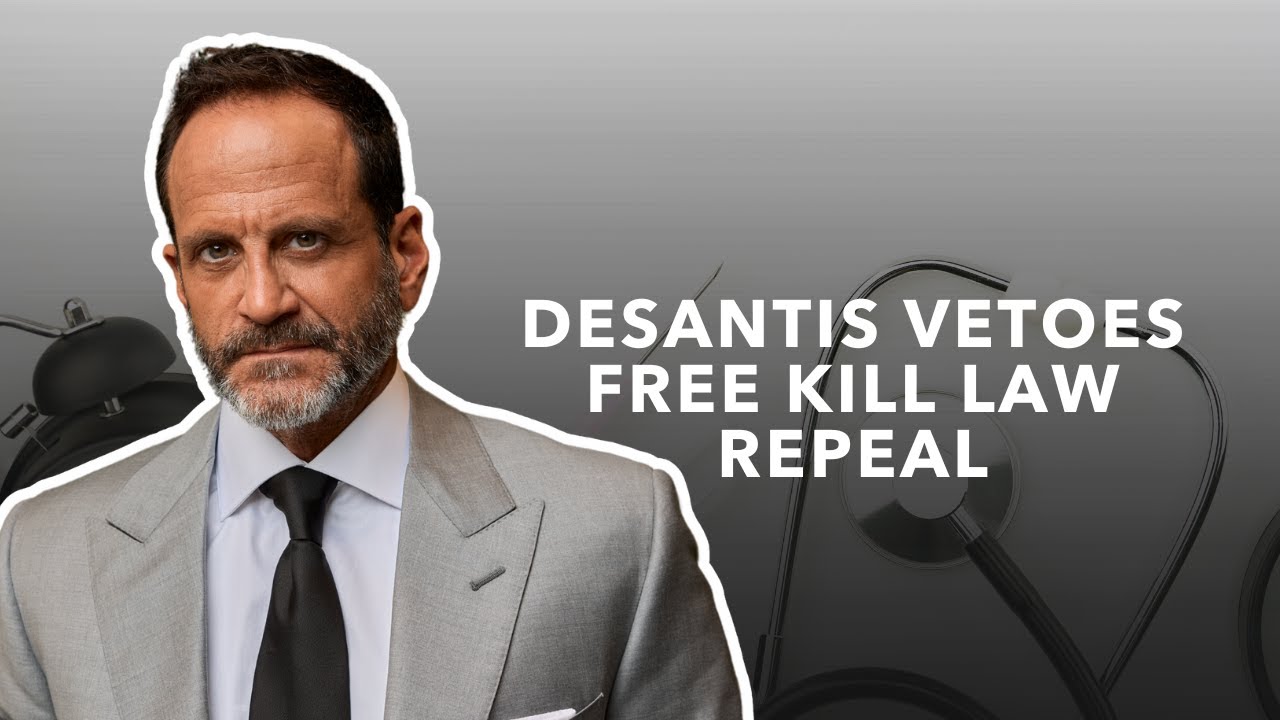 DeSantis Vetoes Free Kill Law Repeal