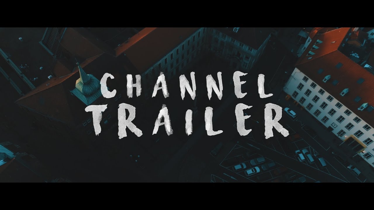 Channel Trailer!