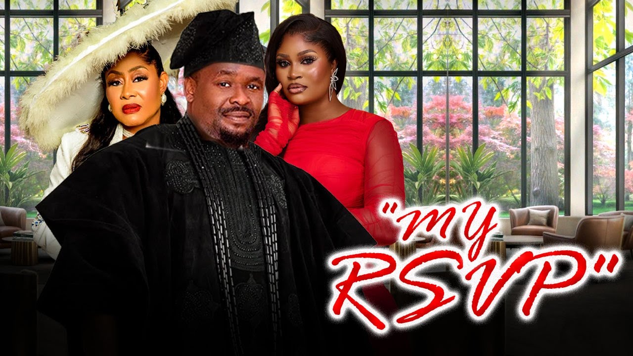 MY R.S.V.P. (NEW TRENDING MOVIE) - ZUBBY MICHAEL,CHIZZY ALICHI,NGOZI EZEONU LATEST NOLLYWOOD MOVIE