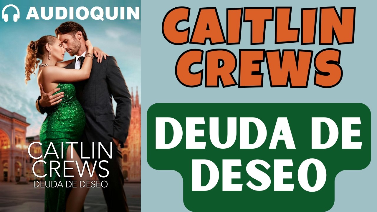 Deuda De Deseo ✅ Audiolibro | @Audioquin