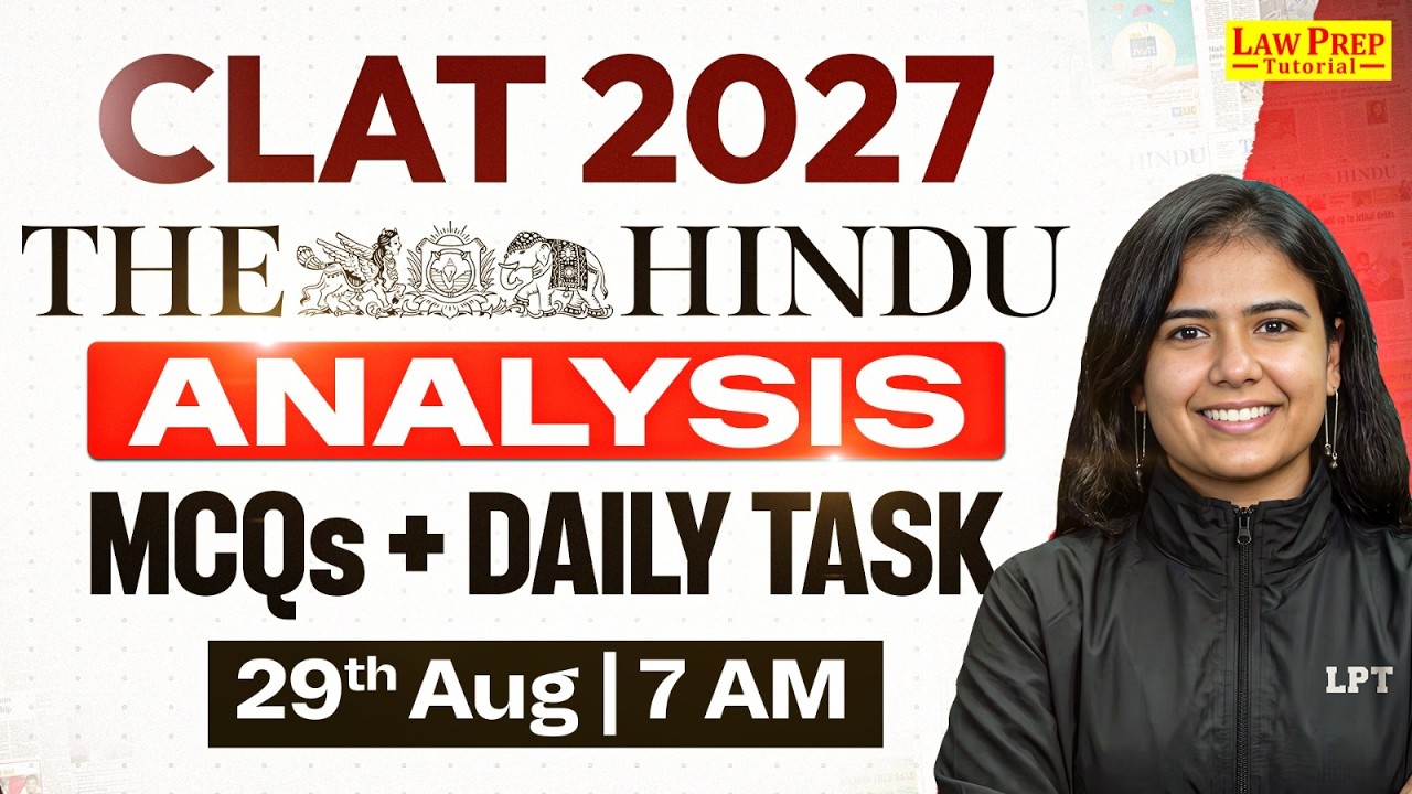 CLAT 2027 | The Hindu Analysis | Current Affairs | 29 August 2026 | CLAT Preparation 2027