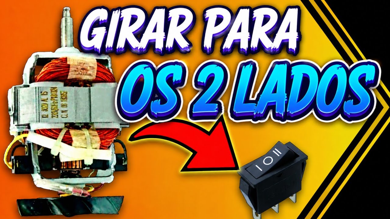 COMO FAZER O MOTOR DE LIQUIDIFICADOR GIRAR PARA O DOIS LADOS BOTÃO CHAVE MUDAR SENTIDO ROTAÇÃO