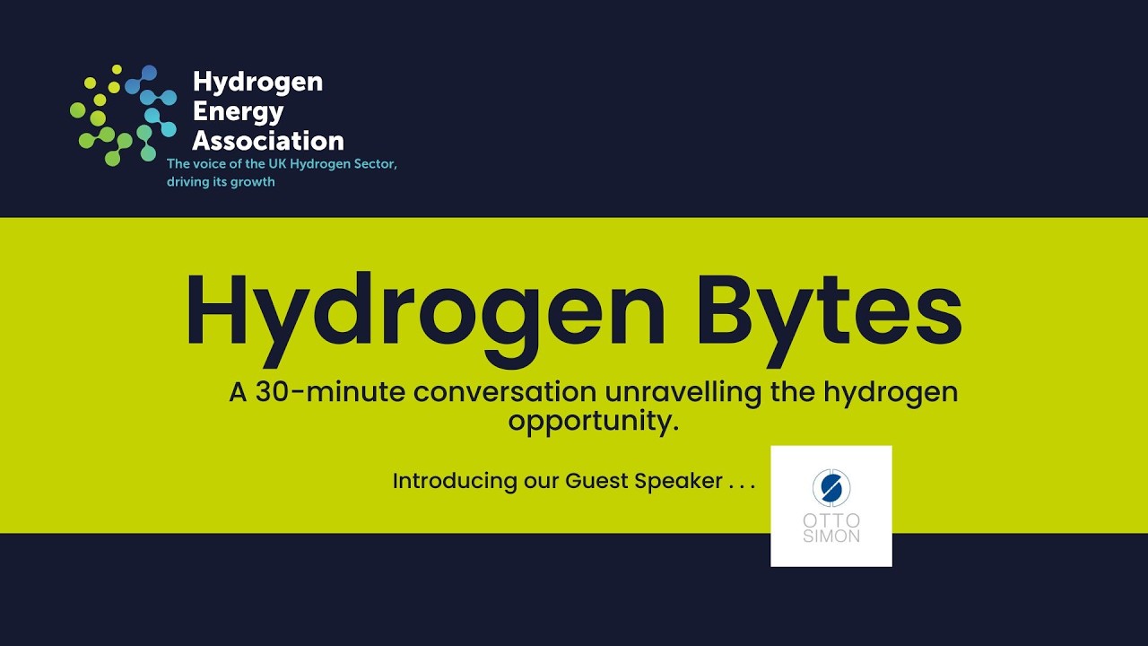 HEA Hydrogen Bytes   A 30 minute 'Lunch time Byte' with Otto Simon, unravelling the hydrogen opportu