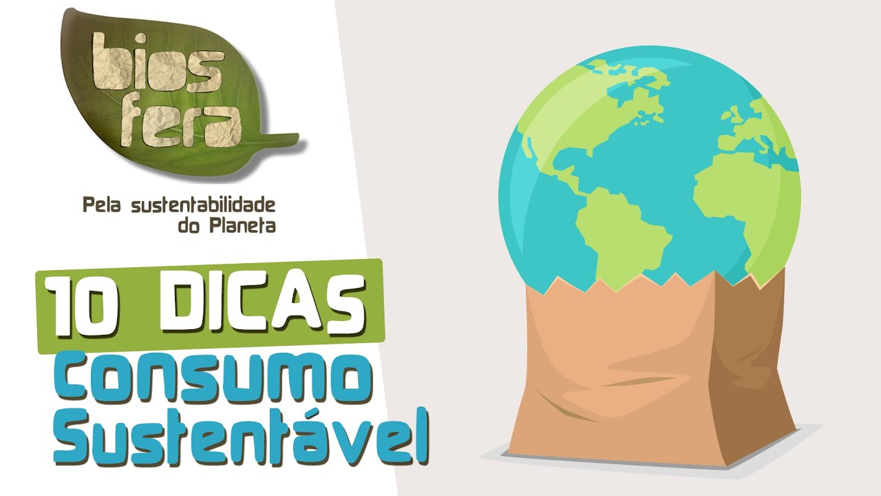 10 formas de Poluir Menos o Planeta Terra | Consumo Sustentável