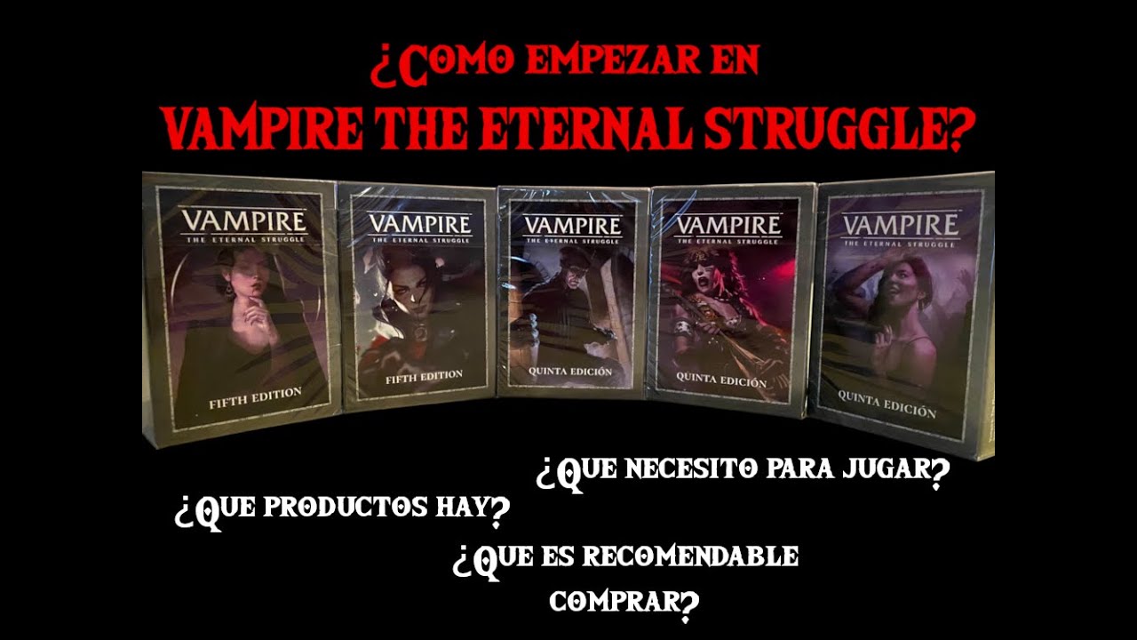 ¿Cómo empezar en VTES? ¿Qué comprar?