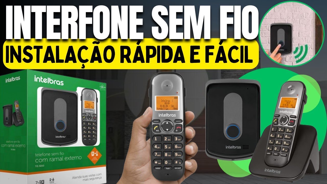 INTERFONE SEM FIO INTELBRAS: INSTALAÇÃO PASSO A PASSO