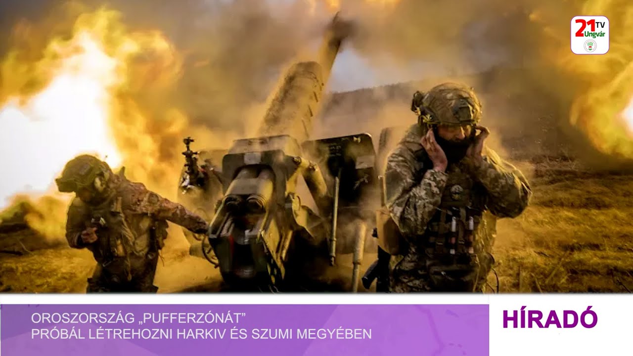 Oroszország „pufferzónát” próbál létrehozni Harkiv és Szumi megyében