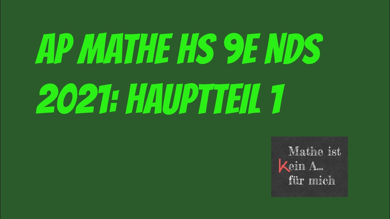 Abschlussprüfung Mathematik Hauptschule 9E Niedersachsen 2021: Hauptteil 1 ohne Hilfsmittel