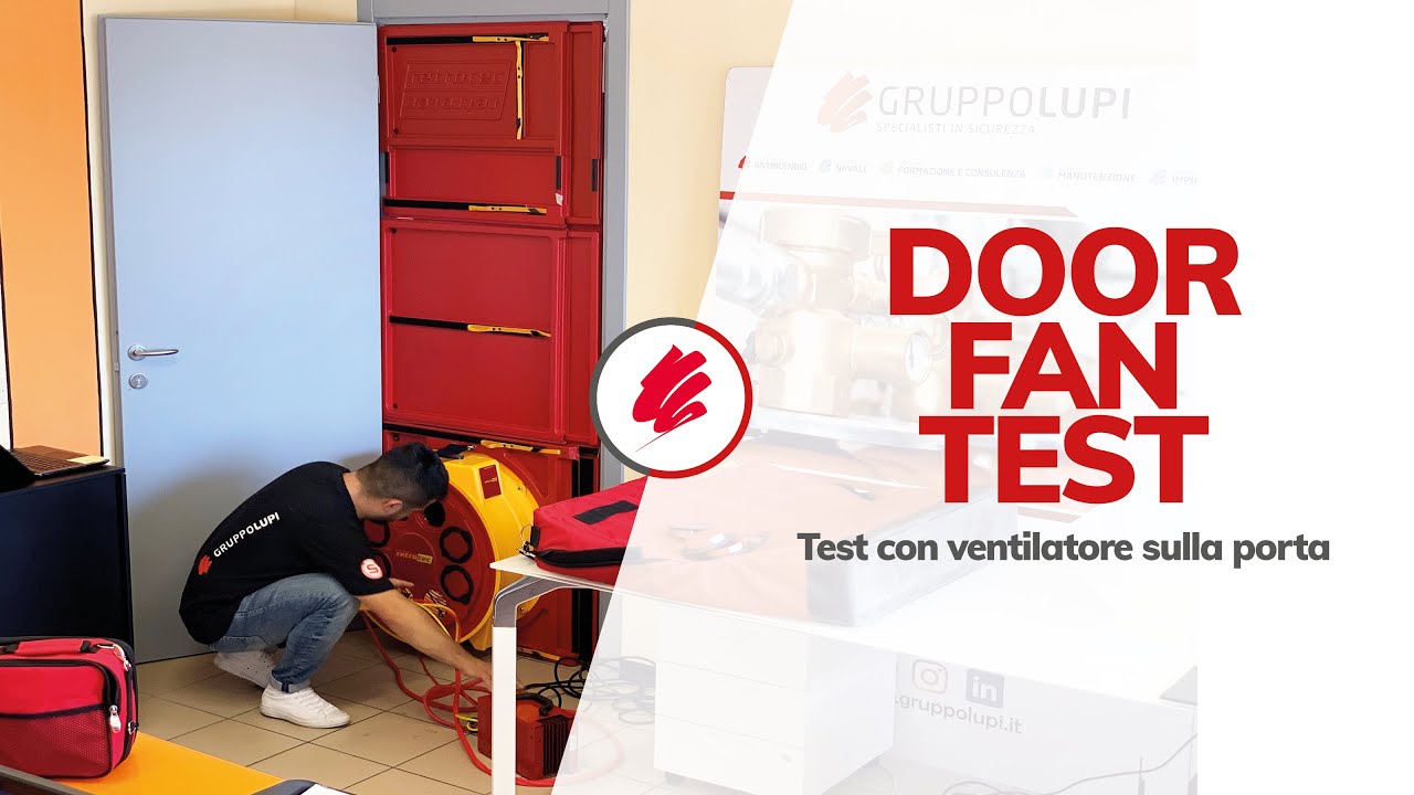 DOOR FAN TEST - Test con ventilatore sulla porta