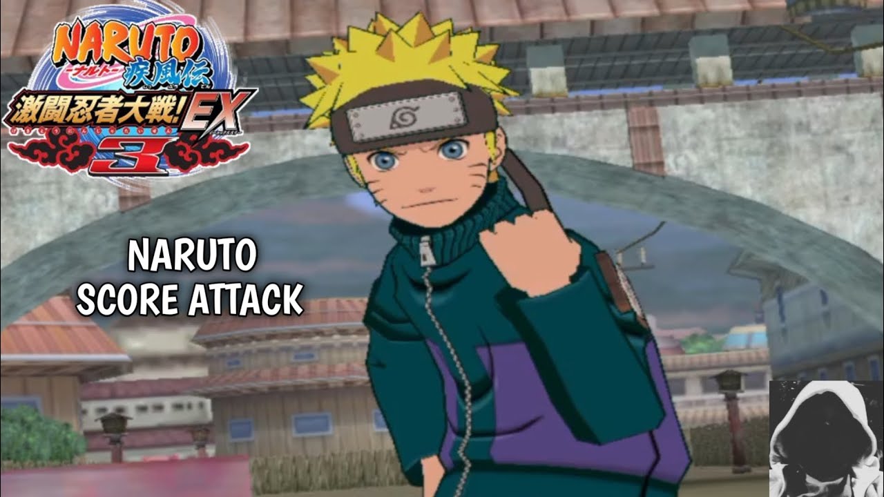 Naruto Uzumaki | Score Attack Mode | Naruto Shippuden Gekito Ninja Taisen EX 3 #1 (Wii)