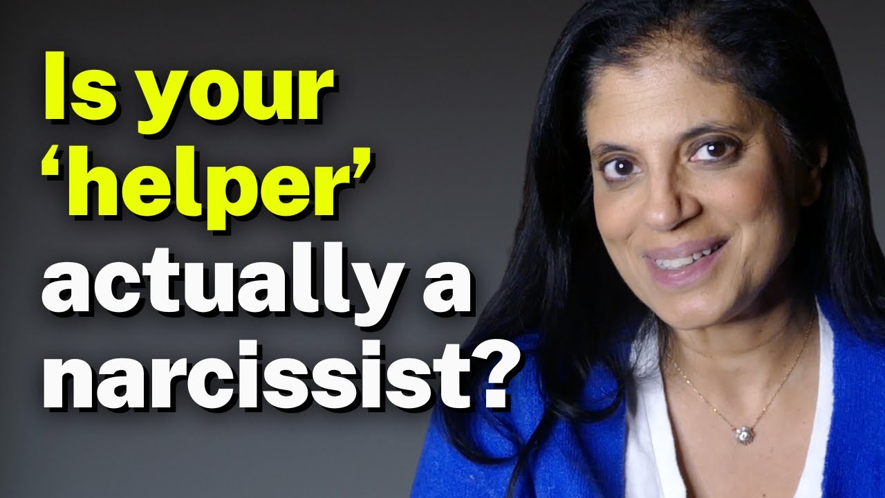 Is your ‘helper’ actually a narcissist?