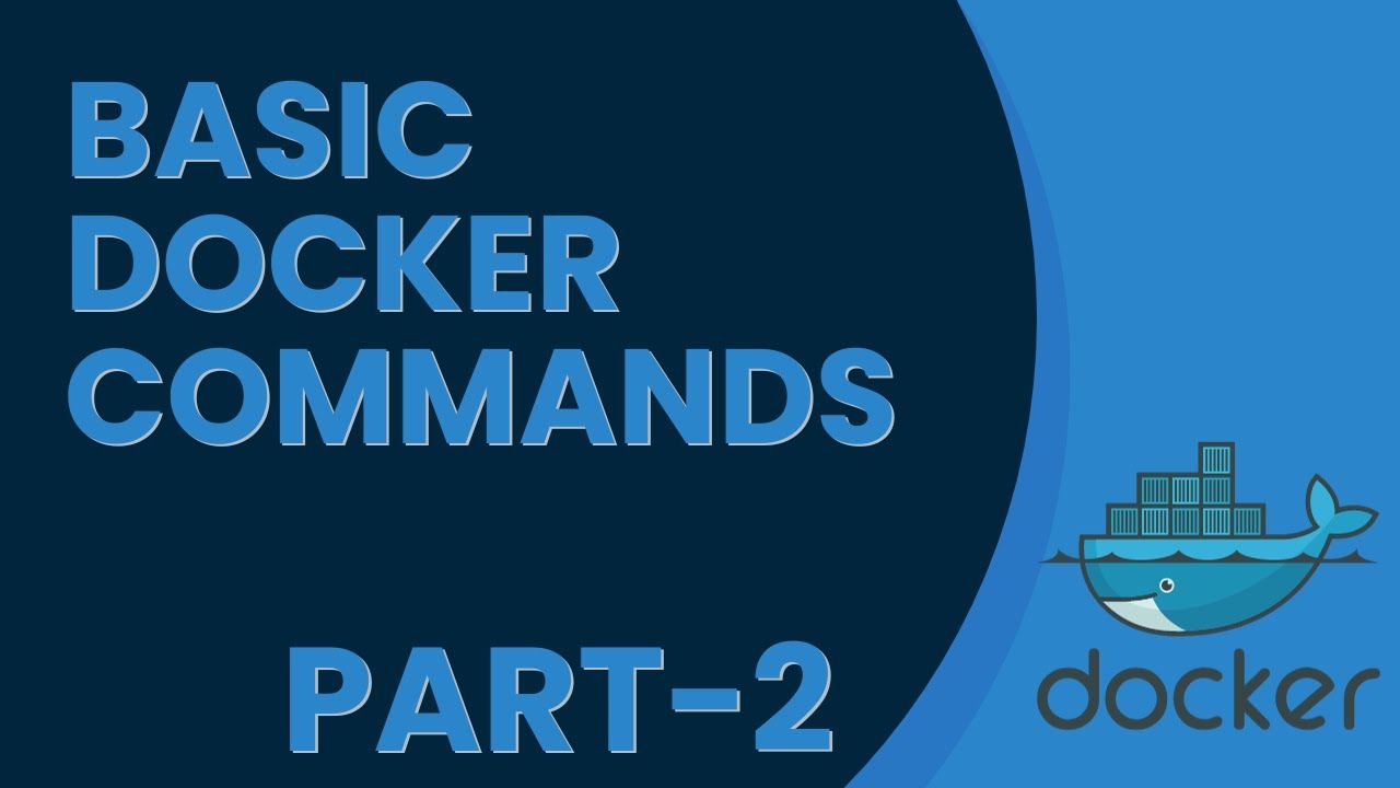 Docker Basic Commands Tutorial for Beginners (Part-2)| Learn Docker