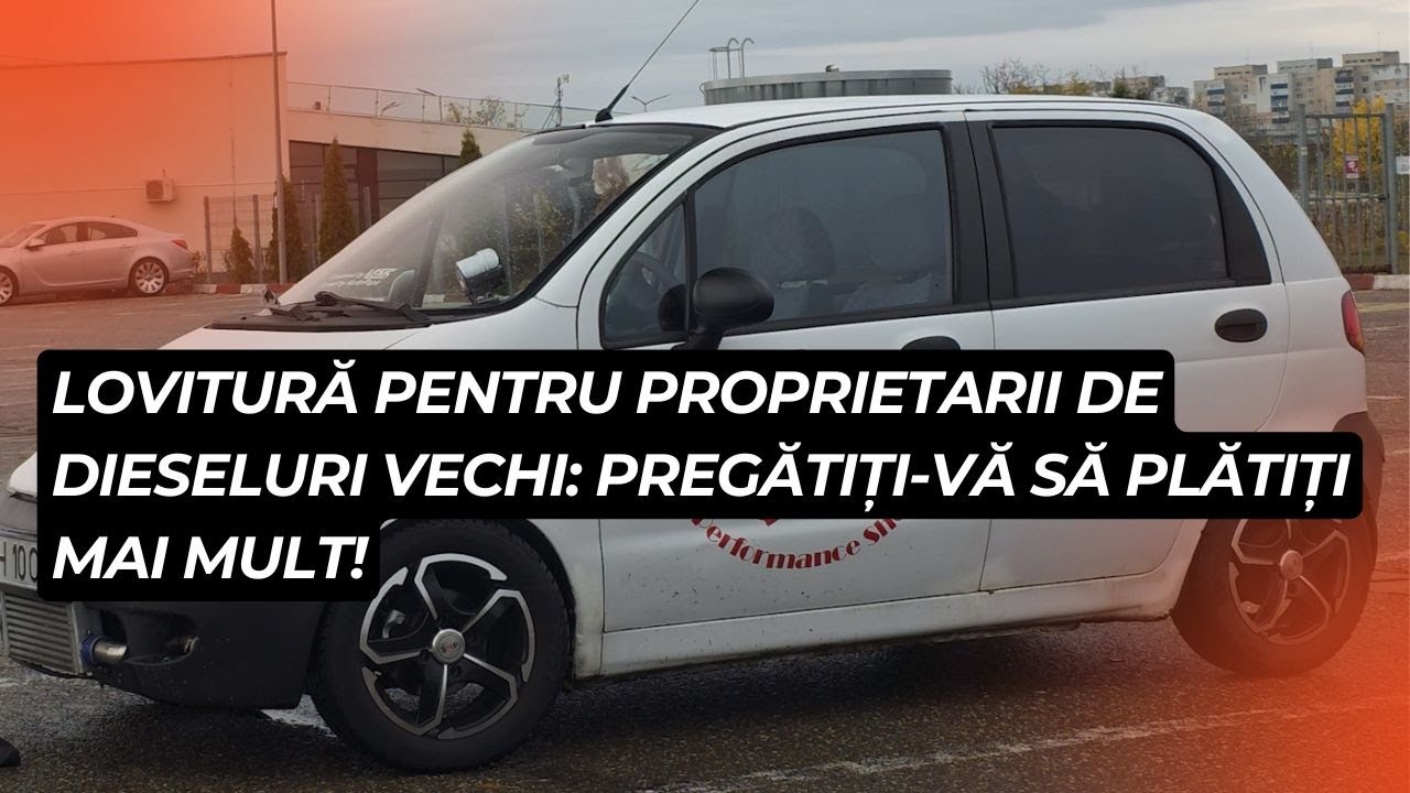 Mașinile vechi, lovite din nou: pregătiți-vă să plătiți mai mult!