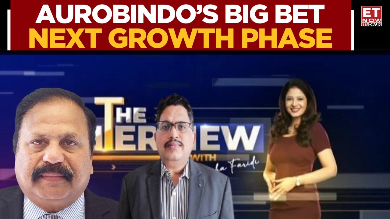 Aurobindo Pharma&rsquo;s Big Bet On Injectables, Capex Reset & Merck-CDMO Roadmap | The Interview | ET Now