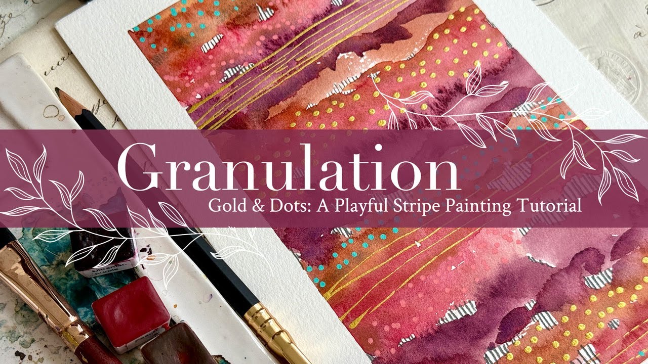 Granulation, Gold & Dots: A Playful Stripe Painting Tutorial